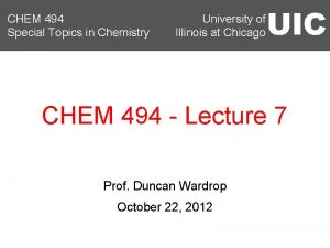 CHEM 494 Special Topics in Chemistry University of