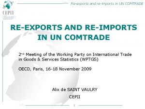 Reexports and reimports in UN COMTRADE REEXPORTS AND