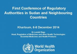 First Conference of Regulatory Authorities in Sudan and
