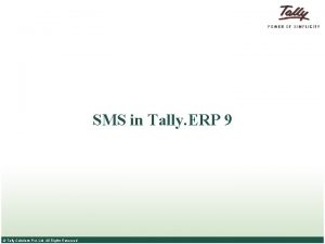 SMS in Tally ERP 9 Tally Solutions Pvt