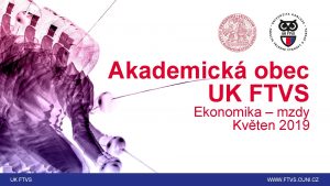 Akademick obec UK FTVS Ekonomika mzdy Kvten 2019