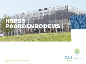 HSPS 5 PAARDENBODEMS Eisen paardenbodems Goede bodem moet