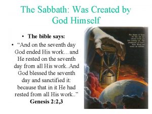 The Sabbath Was Created by God Himself The