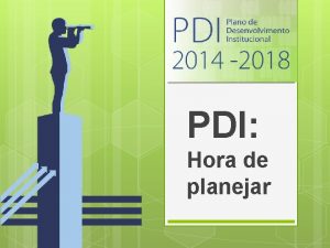 PDI Hora de planejar 2 OUVIR OUVIR Agenda