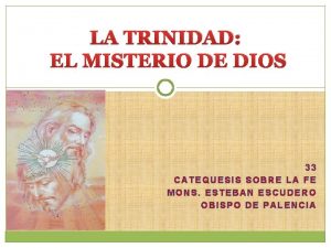 LA TRINIDAD EL MISTERIO DE DIOS 33 CATEQUESIS