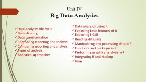 Unit IV Big Data Analytics Data analytics life