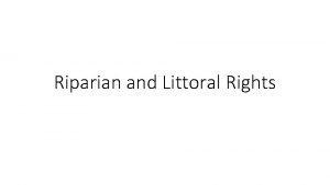 Riparian vs littoral rights