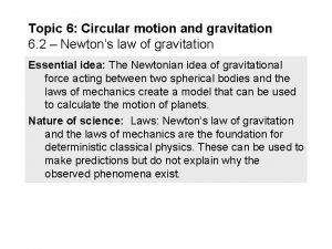 Topic 6 Circular motion and gravitation 6 2