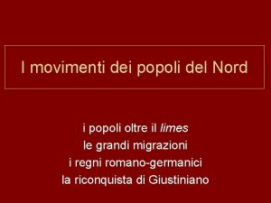 I movimenti dei popoli del Nord i popoli