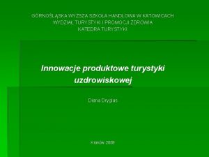 GRNOLSKA WYSZA SZKOA HANDLOWA W KATOWICACH WYDZIA TURYSTYKI