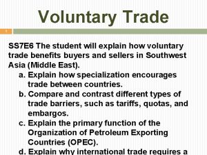Voluntary trade definition Voluntary trade definition