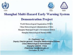 Shanghai MultiHazard Early Warning System Demonstration Project World