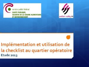 Implmentation et utilisation de la checklist au quartier