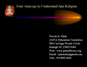 Four Anuyogs to Understand Jain Religion Pravin K