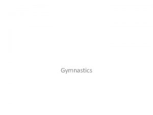 What is gymnastics