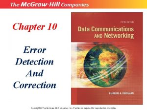 Chapter 10 Error Detection And Correction Copyright The