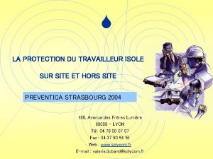 S LA PROTECTION DU TRAVAILLEUR ISOLE SUR SITE