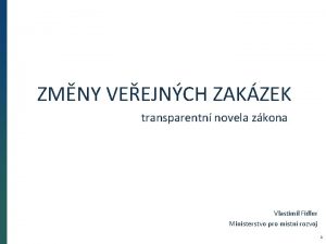 ZMNY VEEJNCH ZAKZEK transparentn novela zkona Vlastimil Fidler