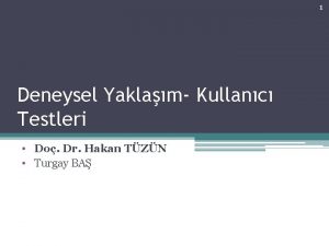 1 Deneysel Yaklam Kullanc Testleri Do Dr Hakan