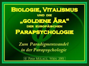 Biologie Vitalismus und die goldene ra der europischen