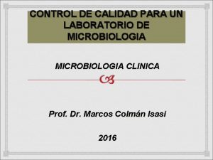 Control de calidad en el laboratorio de microbiología
