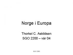 Norge i Europa Thorkel C Askildsen SGO 2200