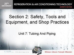 Section 2 Safety Tools and Equipment and Shop