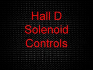 Hall D Solenoid Controls Rockwell Software Overview RSLogix