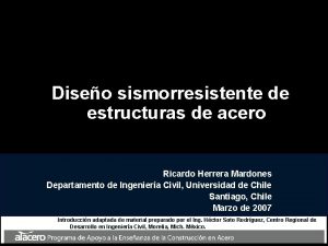 Diseo sismorresistente de estructuras de acero Ricardo Herrera