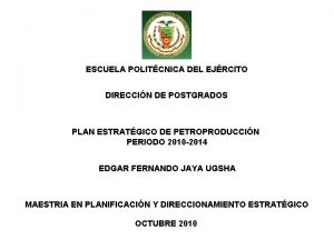 ESCUELA POLITCNICA DEL EJRCITO DIRECCIN DE POSTGRADOS PLAN