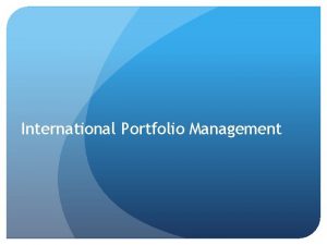 Optimal international portfolio