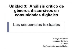 Unidad 3 Anlisis crtico de gneros discursivos en