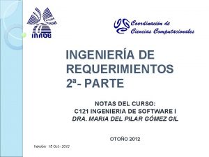 INGENIERA DE REQUERIMIENTOS 2 PARTE NOTAS DEL CURSO