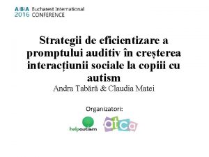 Strategii de eficientizare a promptului auditiv n creterea