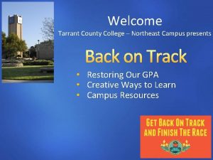 Tarrant county college - northeast campus Tarrant county college - northeast campus