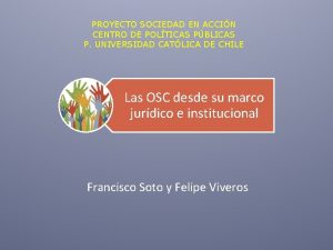 PROYECTO SOCIEDAD EN ACCIN CENTRO DE POLTICAS PBLICAS