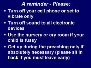 Please turn off your cell phone in church