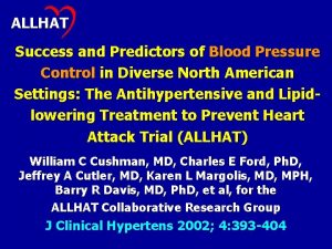 ALLHAT Success and Predictors of Blood Pressure Control