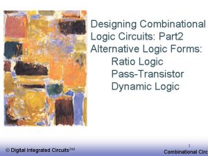 Designing Combinational Logic Circuits Part 2 Alternative Logic