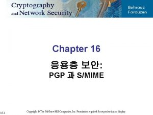 Chapter 16 PGP SMIME 16 1 Copyright The