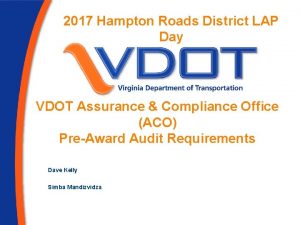 2017 Hampton Roads District LAP Day VDOT Assurance