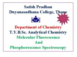 Fluorimetry and phosphorimetry