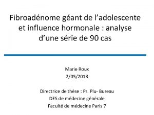 Fibroadnome gant de ladolescente et influence hormonale analyse