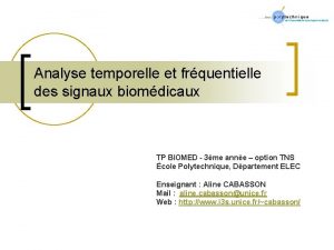 Analyse temporelle et frquentielle des signaux biomdicaux TP