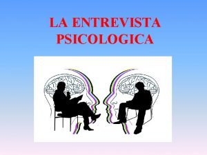 Tipos de entrevista abierta