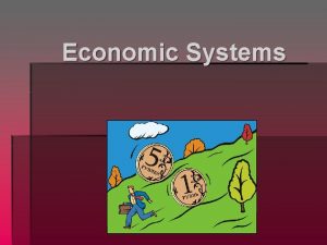 Economic systems examples