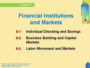 Chapter 9 Financial Institutions and Markets 9 1