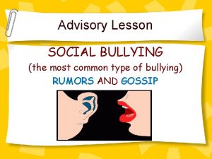 The most common type of bullying