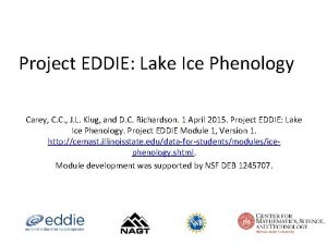 Project EDDIE Lake Ice Phenology Carey C C