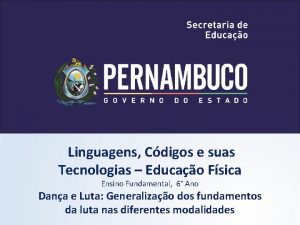 Linguagens Cdigos e suas Tecnologias Educao Fsica Ensino